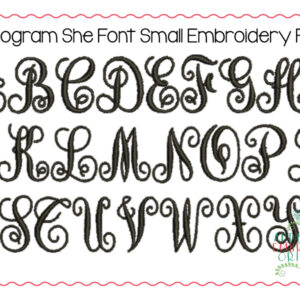283 Monogram She Interlocking (SMALL) Embroidery Font