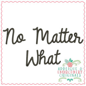 1932 No Matter What Embroidery Font
