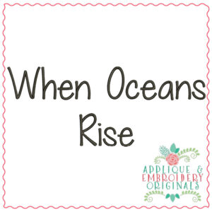 1935 When Oceans Rise Embroidery Font