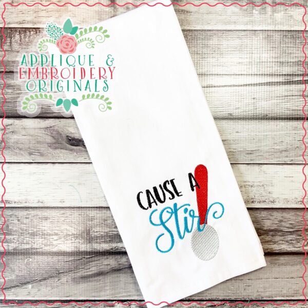 2602 Cause a Stir Embroidery Design - Image 2