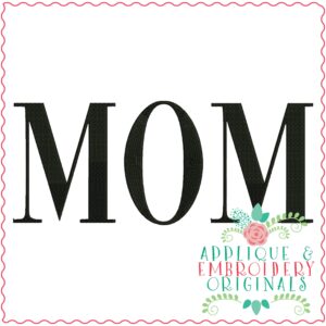 3281 Mom Embroidery Design