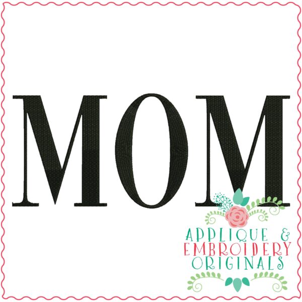 3281 Mom Embroidery Design