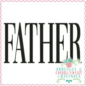 3594 FATHER Embroidery Design