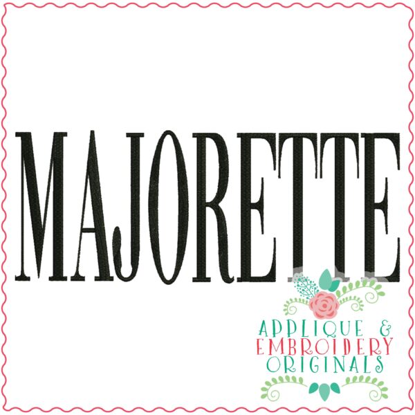 3533 MAJORETTE Embroidery Design