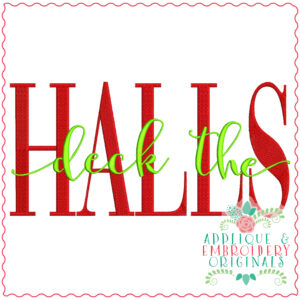 3477 Deck the HALLS Embroidery Design