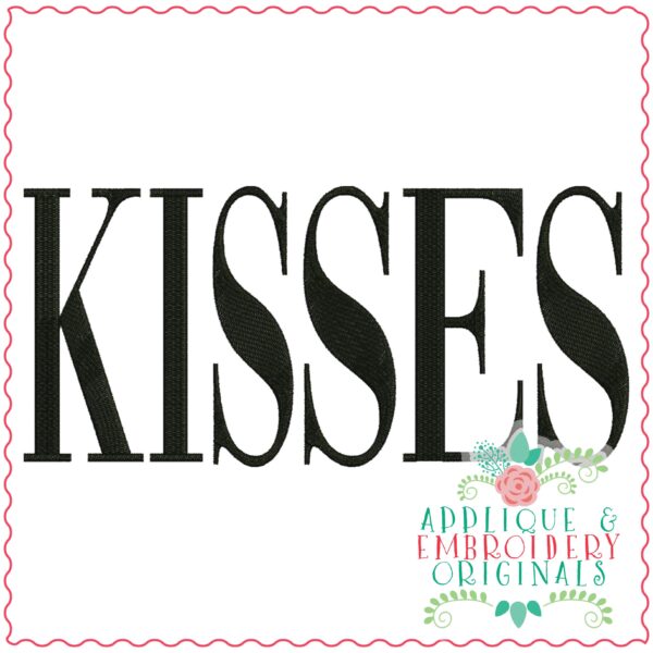 3658 KISSES Embroidery Design
