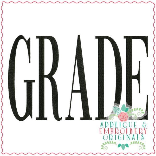 3785 GRADE Word Art Embroidery Design