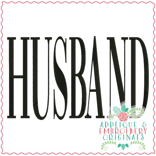 3790 HUSBAND Word Art Embroidery Design