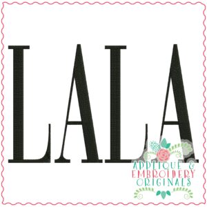 3794 LALA Word Art Embroidery Design