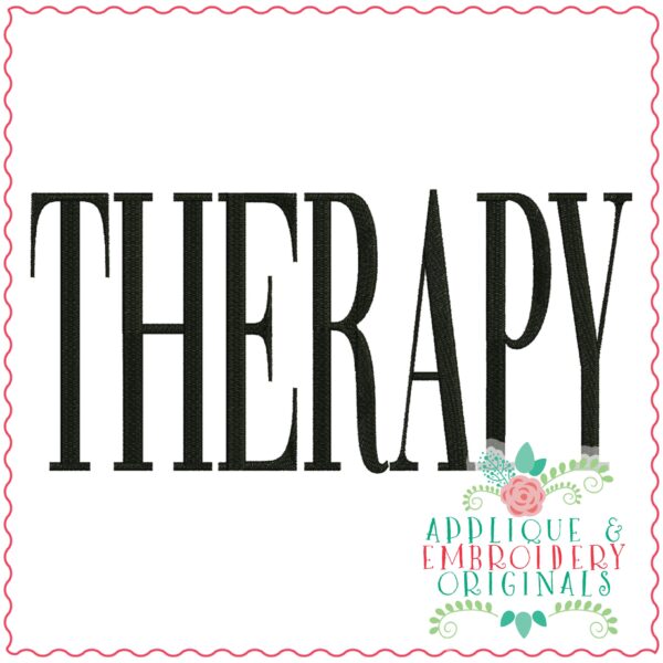 3812 THERAPY Word Art Embroidery Design
