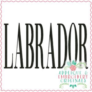 3827 LABRADOR Word Art Embroidery Design