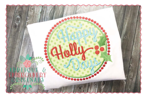 105 Happy Holly Days Applique Design