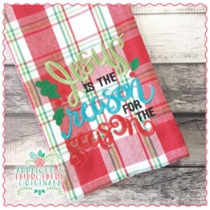 1335 Jesus is the Reason For the Season Embroidery Design