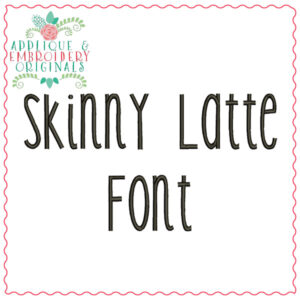 1612 Skinny Latte Embroidery Font