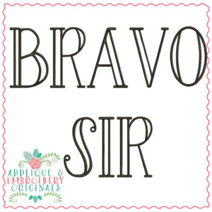 1647 Bravo Sir Open Embroidery Font