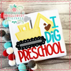 1862 I Dig Preschool Applique Design