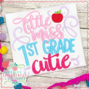 1866 Little Miss 1st Grade Cutie Embroidery Design