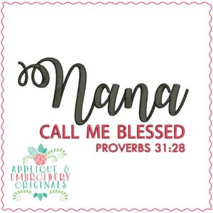 2559 Nana Call Me Blessed Embroidery Design