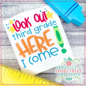 3033 Look Out Third Grade Applique Design