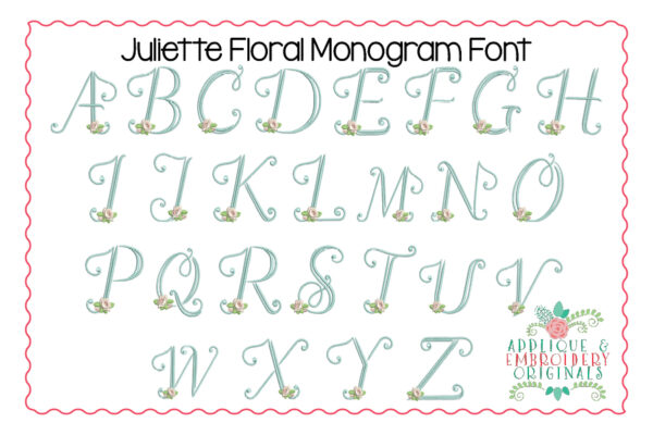 306 Juliette Floral Monogram Embroidery Font