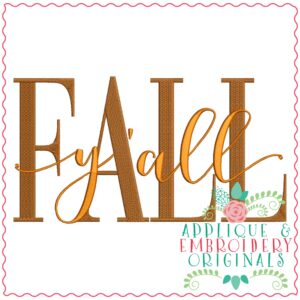 3367 Fall Y'all Embroidery Design