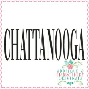 3766 CHATTANOOGA Word Art Embroidery Design