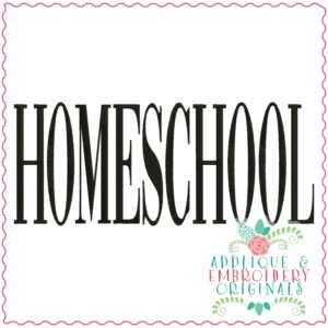 3788 HOMESCHOOL Word Art Embroidery Design
