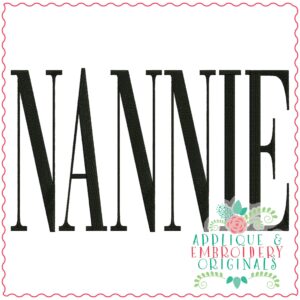 3799 NANNIE Word Art Embroidery Design