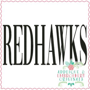 3807 REDHAWKS Word Art Embroidery Design