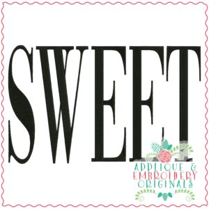 3810 SWEET Word Art Embroidery Design