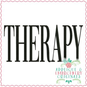 3812 THERAPY Word Art Embroidery Design