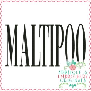 3869 MALTIPOO Word Art Embroidery Design