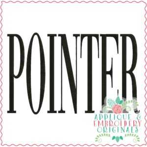 3871 POINTER Word Art Embroidery Design
