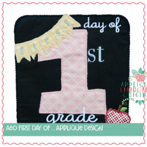 407 First Day of Preschool, Kindergarten, 1st, 2nd Grade Applique Design