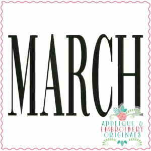 4207 MARCH Word Art Embroidery Design