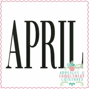 4208 APRIL Word Art Embroidery Design