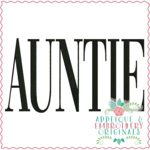 3436 Auntie Embroidery Design