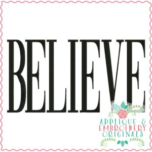 3443 Believe Embroidery Design
