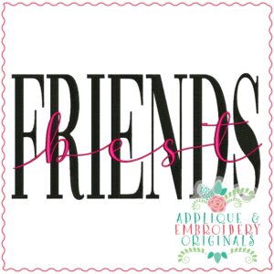 3640 Best FRIENDS Embroidery Design