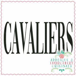 3958 CAVALIERS Word Art Embroidery Design