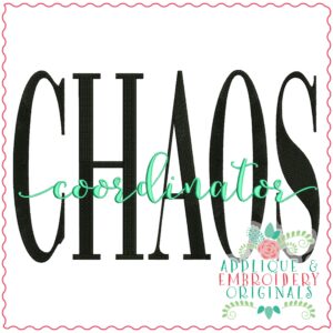 3907 CHAOS coordinator Word Art Embroidery Design
