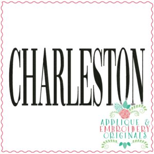 3884 CHARLESTON Word Art Embroidery Design