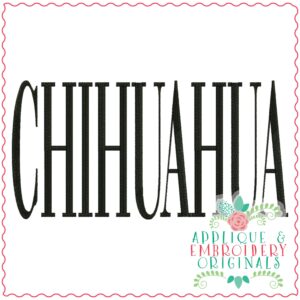 3822 CHIHUAHUA Word Art Embroidery Design
