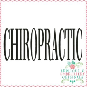 3845 CHIROPRACTIC Word Art Embroidery Design