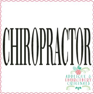 3846 CHIROPRACTOR Word Art Embroidery Design