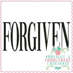3462 FORGIVEN Embroidery Design