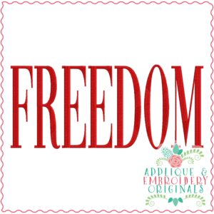 3927 FREEDOM Word Art Embroidery Design