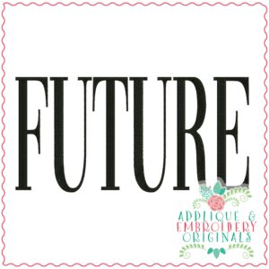 3604 FUTURE Embroidery Design