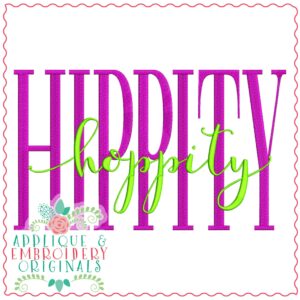 3745 Hippity HOPPITY Word Art Embroidery Design
