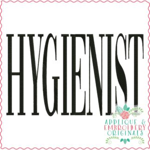 3850 HYGIENIST Word Art Embroidery Design